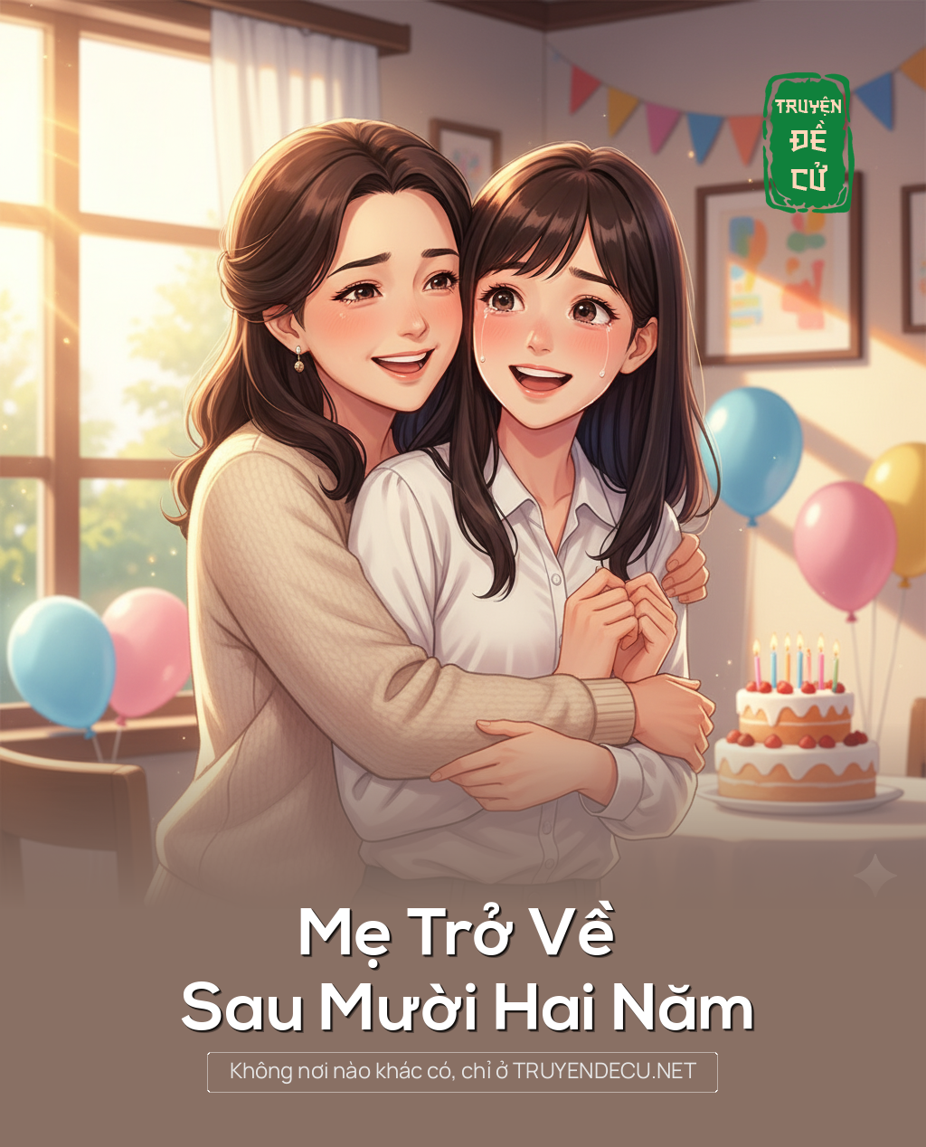
                            Mẹ Trở Về Sau Mười Hai Năm