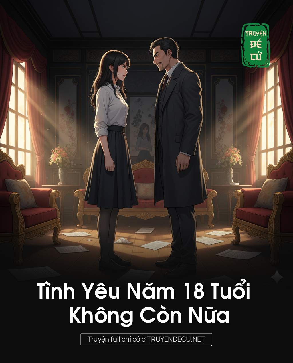 
                            Tình Yêu Năm 18 Tuổi Không Còn Nữa