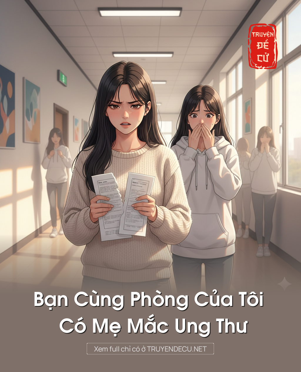 
                            Bạn Cùng Phòng Của Tôi Có Mẹ Mắc Ung Thư