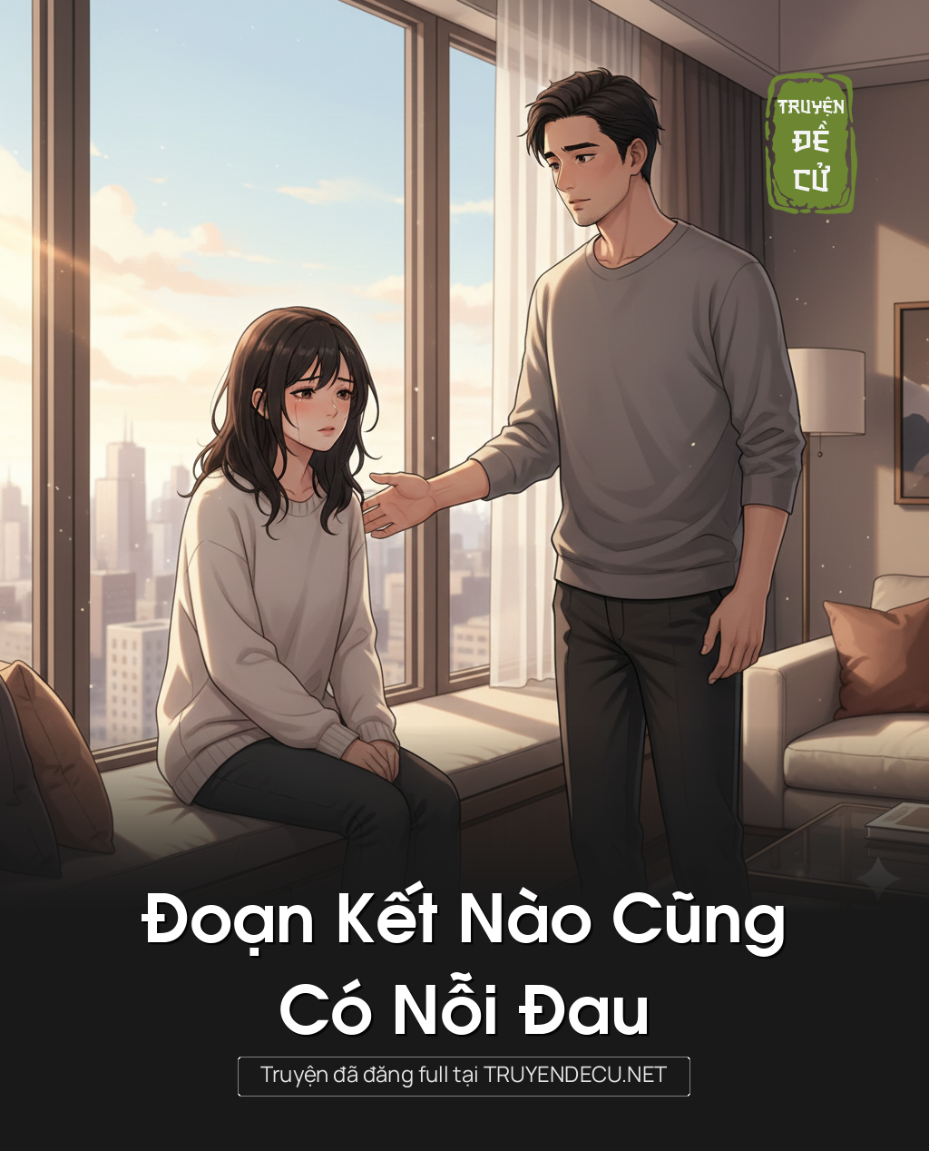 Đoạn Kết Nào Cũng Có Nỗi Đau