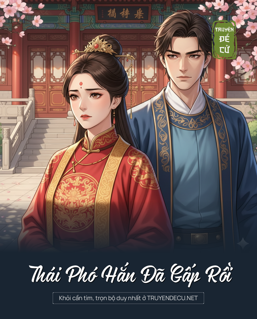 
                            Thái Phó Hắn Đã Gấp Rồi