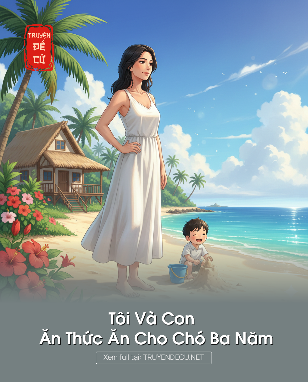 
                            Tôi Và Con Ăn Thức Ăn Cho Chó Ba Năm
