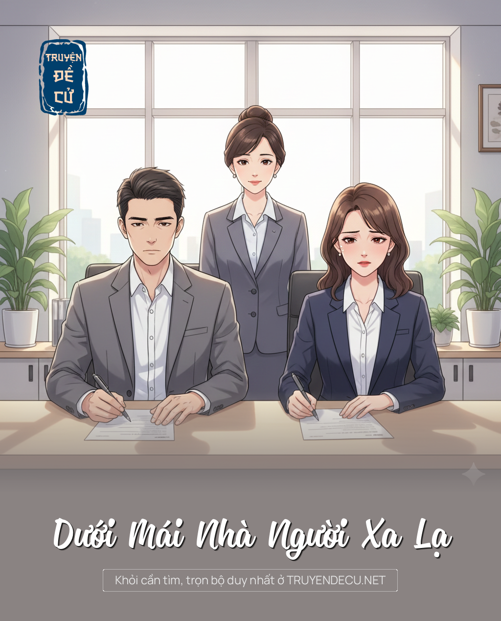 
                            Dưới Mái Nhà Người Xa Lạ