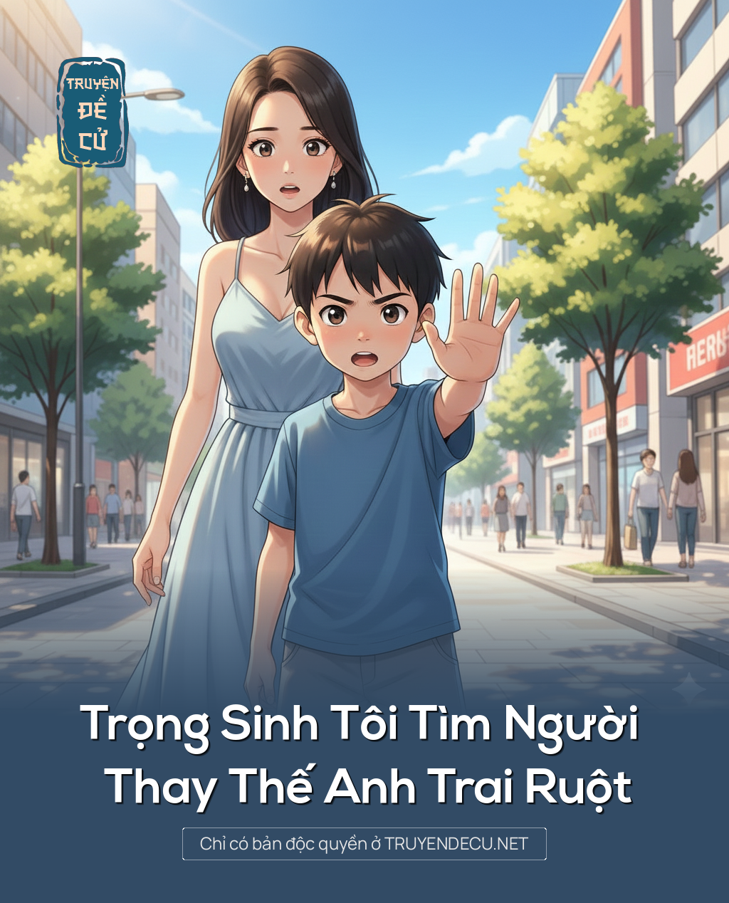 
                            Trọng Sinh Tôi Tìm Người Thay Thế Anh Trai Ruột