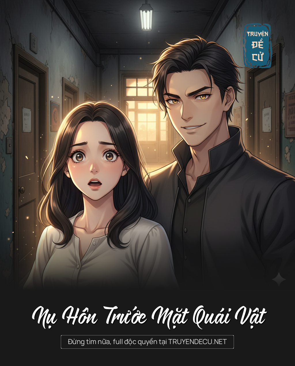 
                            Nụ Hôn Trước Mặt Quái Vật