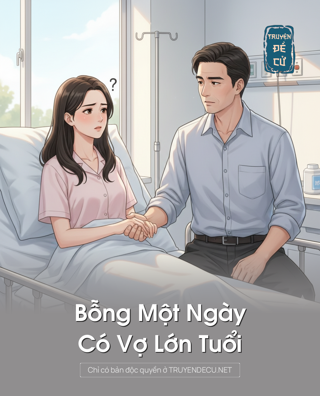 
                            Bỗng Một Ngày Có Vợ Lớn Tuổi