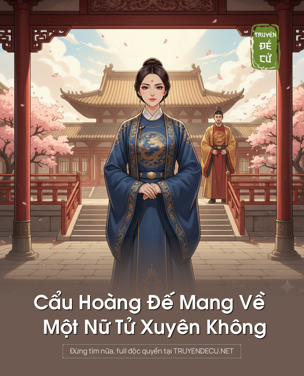 
                            Cẩu Hoàng Đế Mang Về Một Nữ Tử Xuyên Không