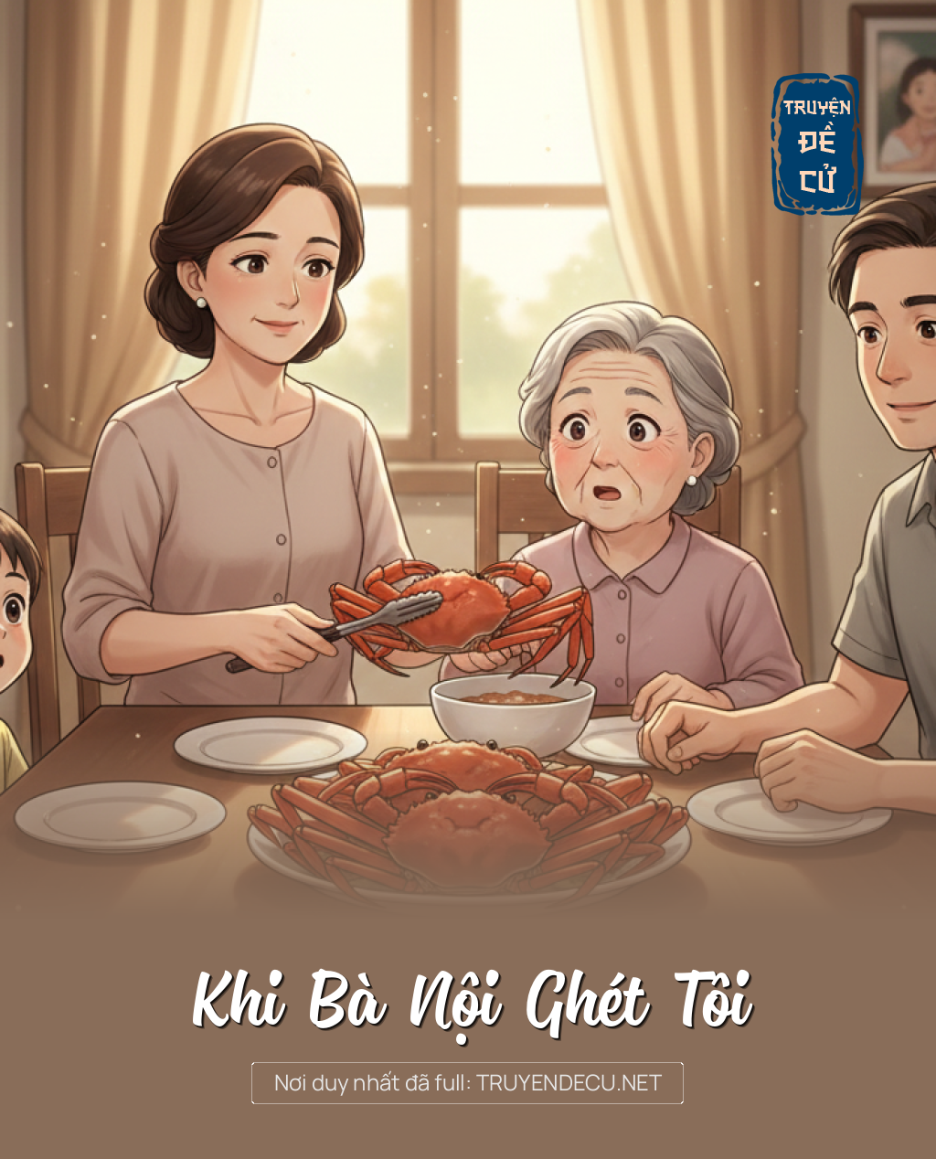 
                            Khi Bà Nội Ghét Tôi