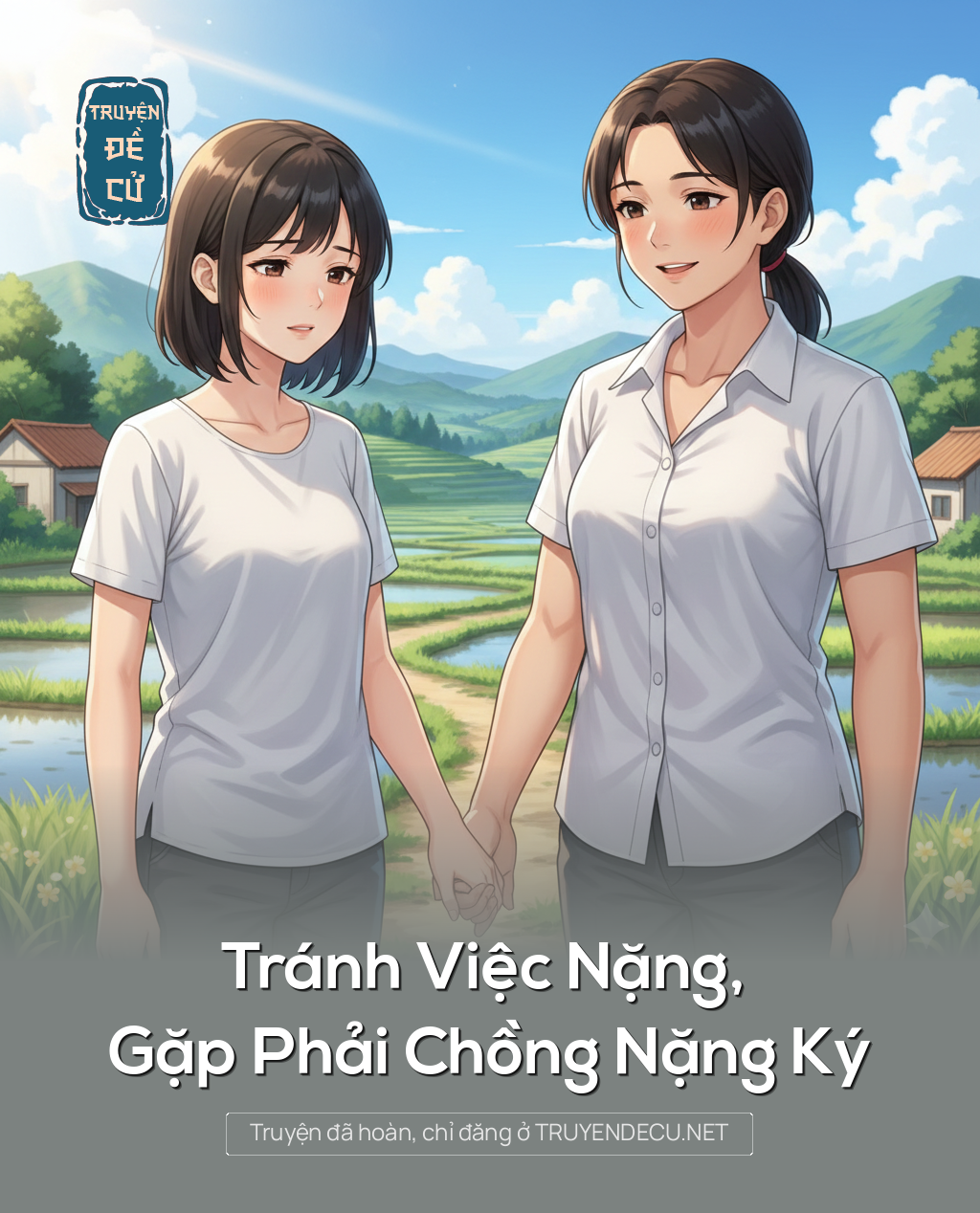 
                            Tránh Việc Nặng, Gặp Phải Chồng 