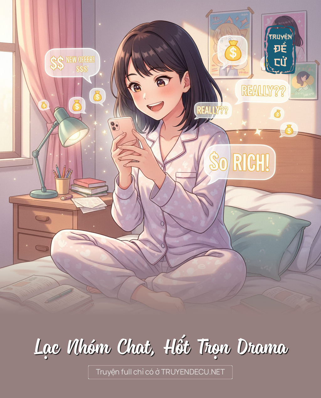 
                            Lạc Nhóm Chat, Hốt Trọn Drama