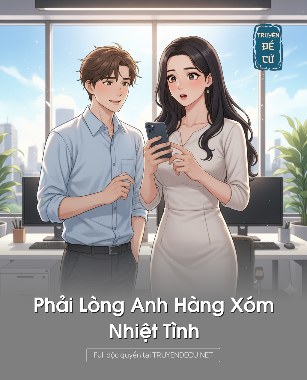 
                            Phải Lòng Anh Hàng Xóm Nhiệt Tình