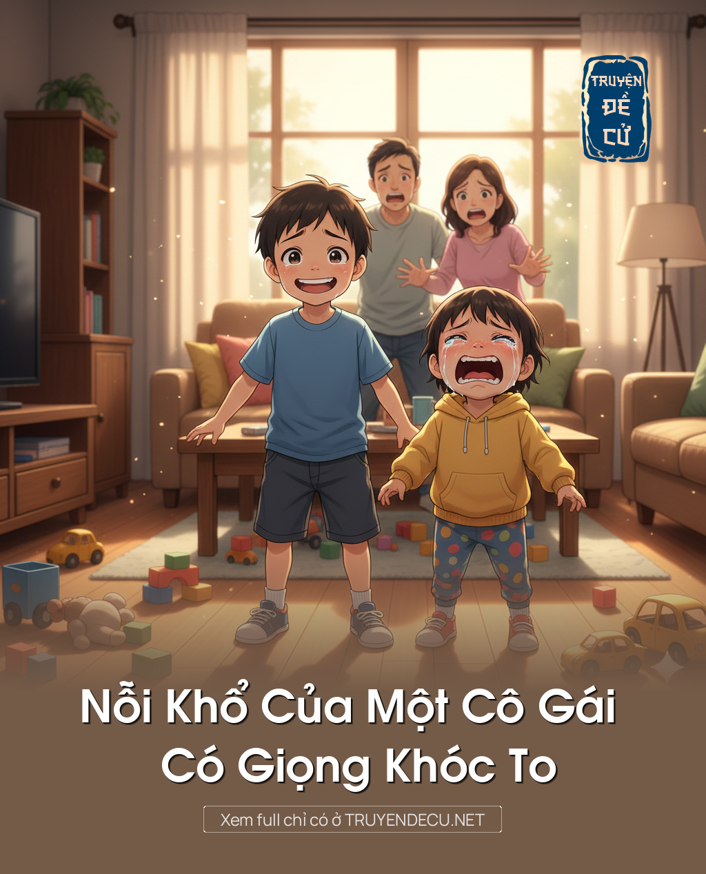 
                            Nỗi Khổ Của Một Cô Gái Có Giọng Khóc To