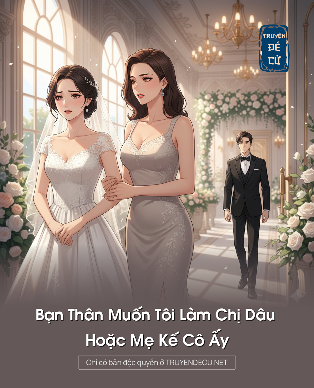 
                            Bạn Thân Muốn Tôi Làm Chị Dâu Hoặc Mẹ Kế Cô Ấy