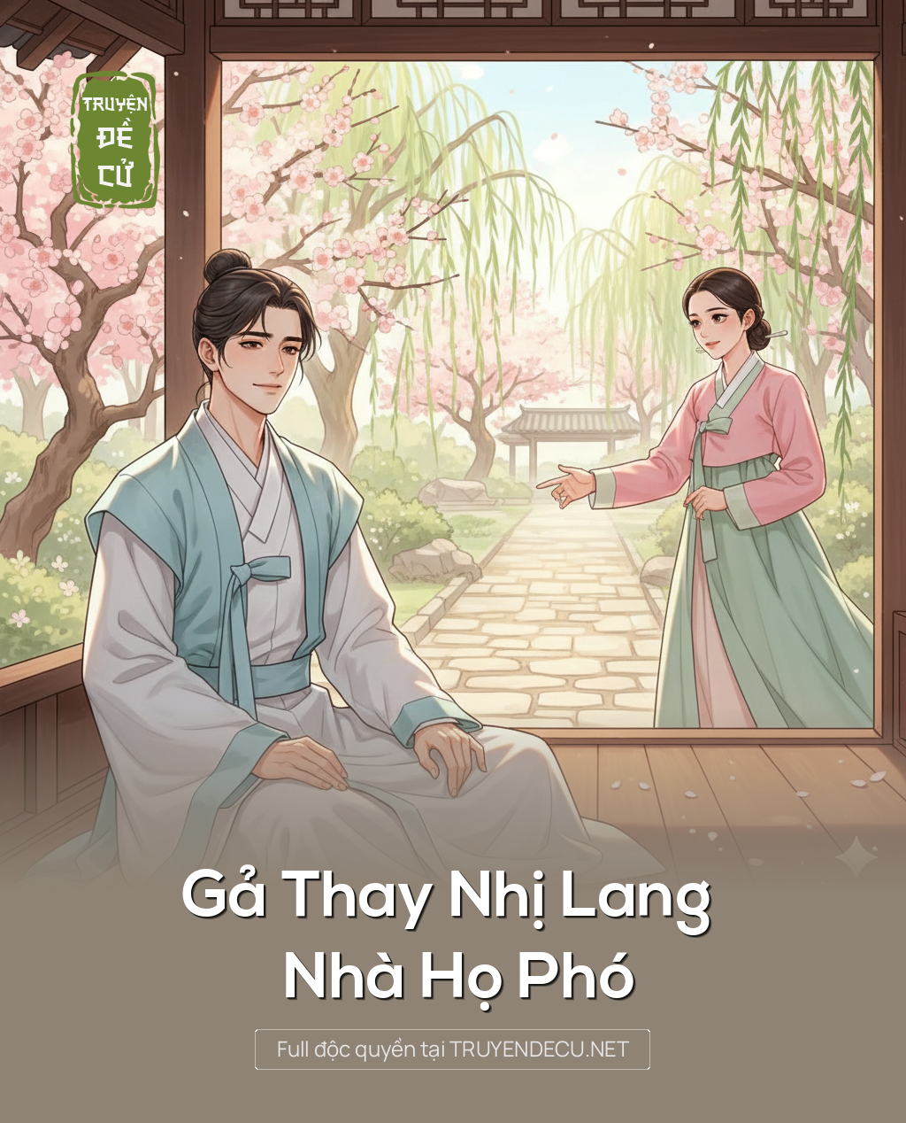 
                            Gả Thay Nhị Lang Nhà Họ Phó