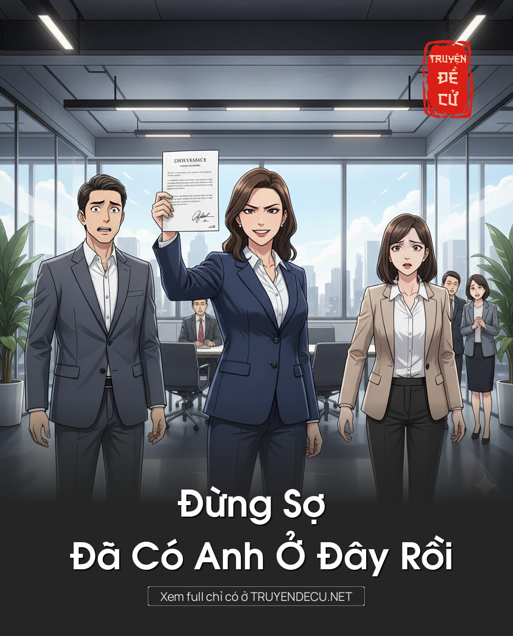 
                            Đừng Sợ Đã Có Anh Ở Đây Rồi