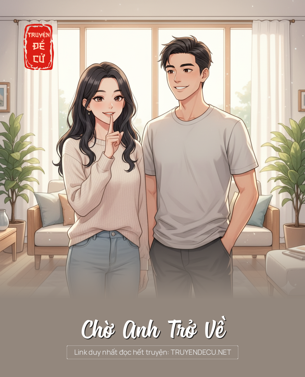 
                            Chờ Anh Trở Về