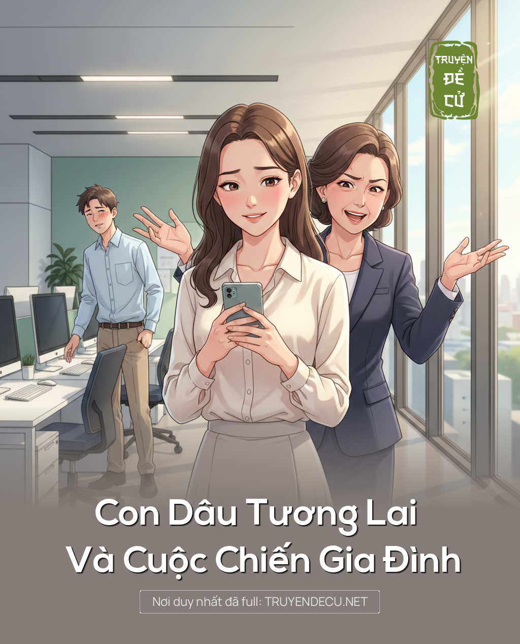 Con Dâu Tương Lai Và Cuộc Chiến Gia Đình