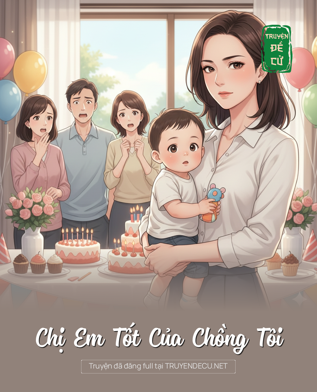 
                            Chị Em Tốt Của Chồng Tôi