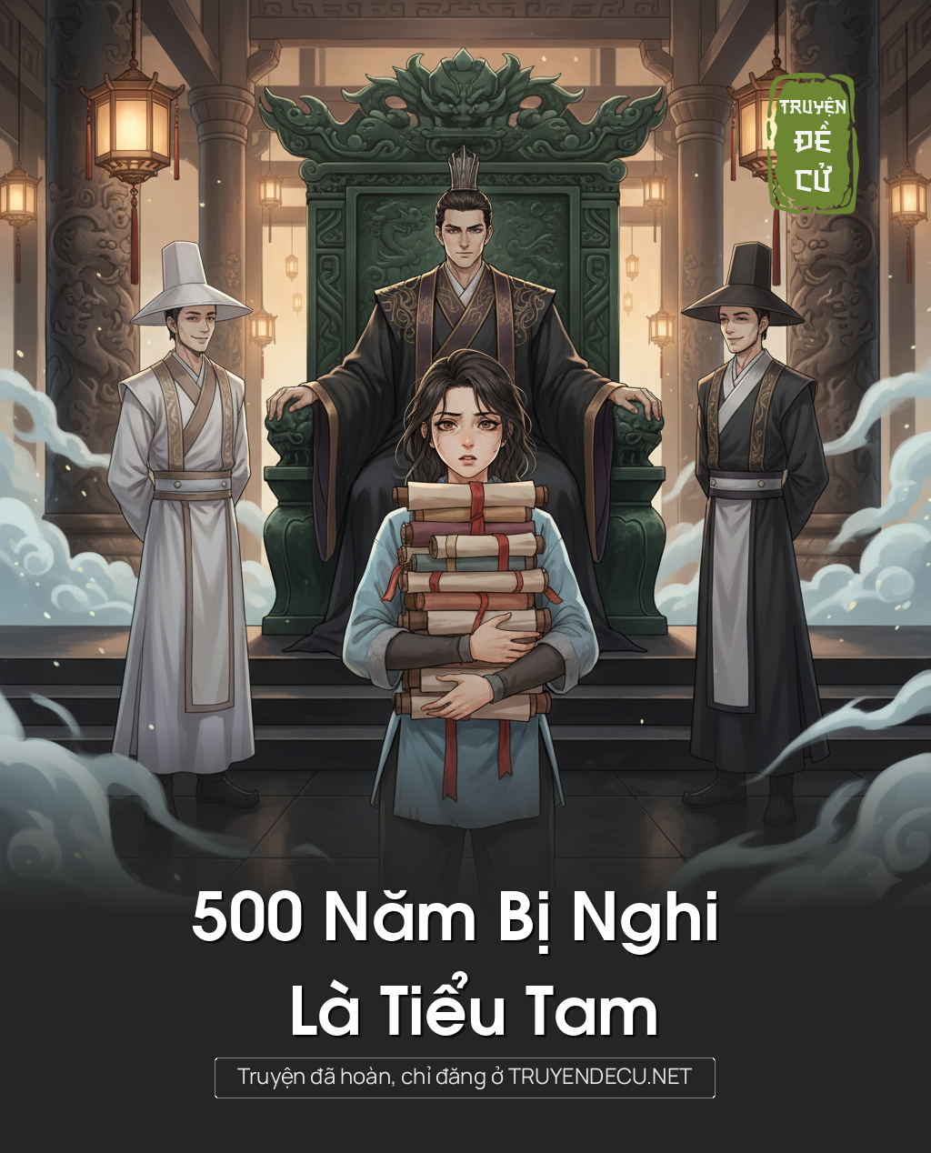 
                            500 Năm Bị Nghi Là Tiểu Tam