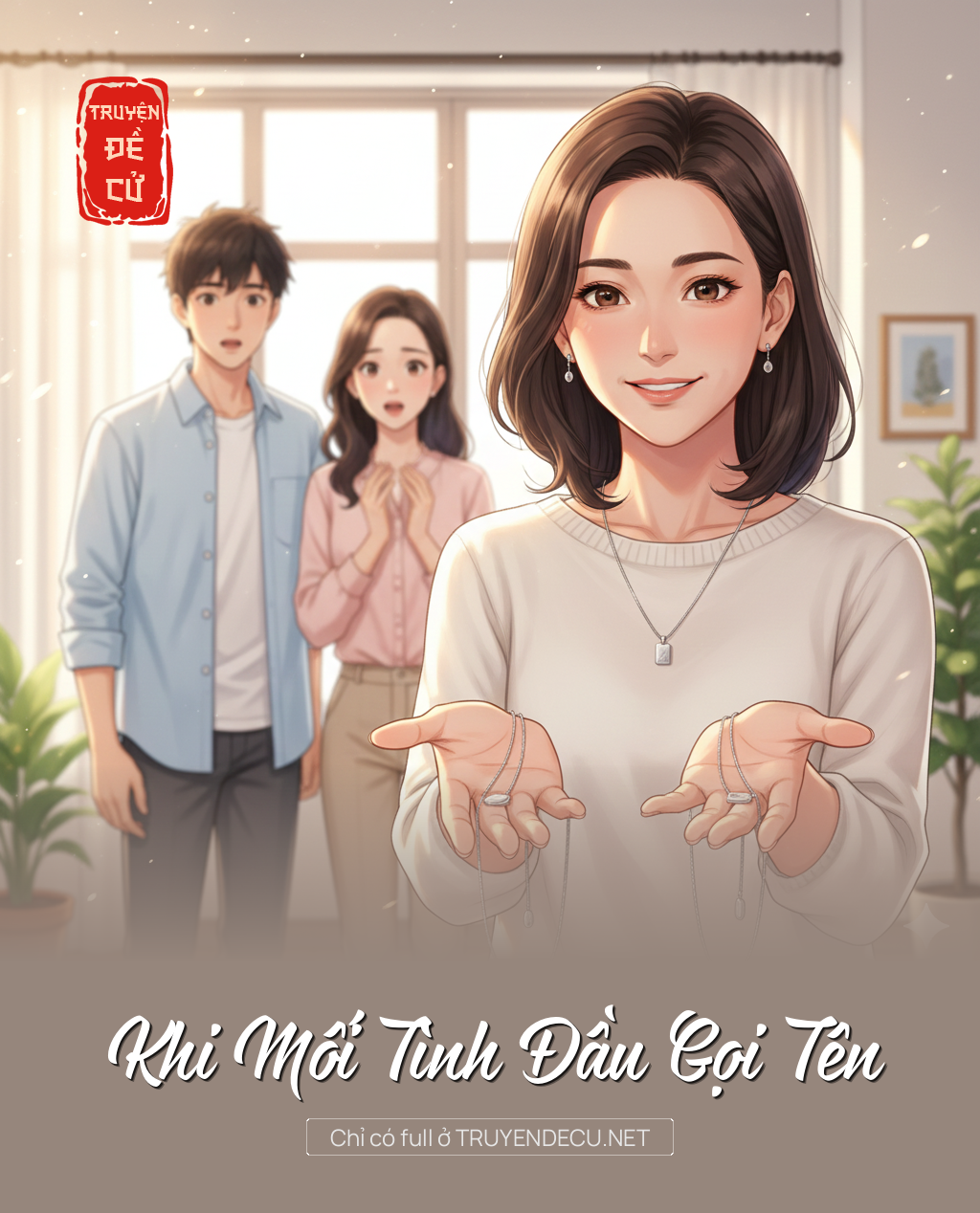 
                            Khi Mối Tình Đầu Gọi Tên
