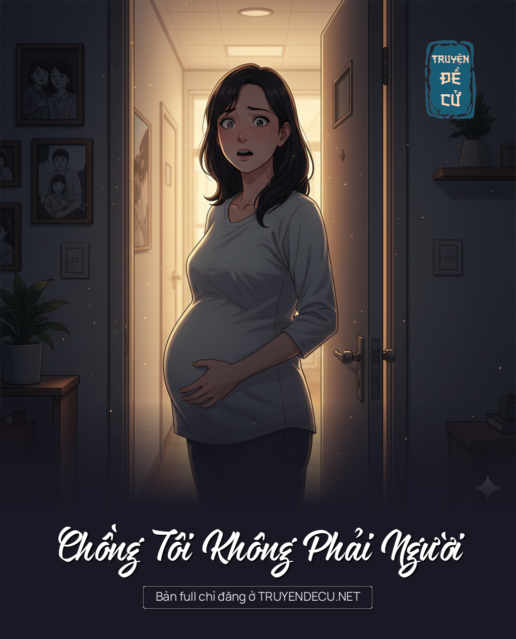 
                            Chồng Tôi Không Phải Người