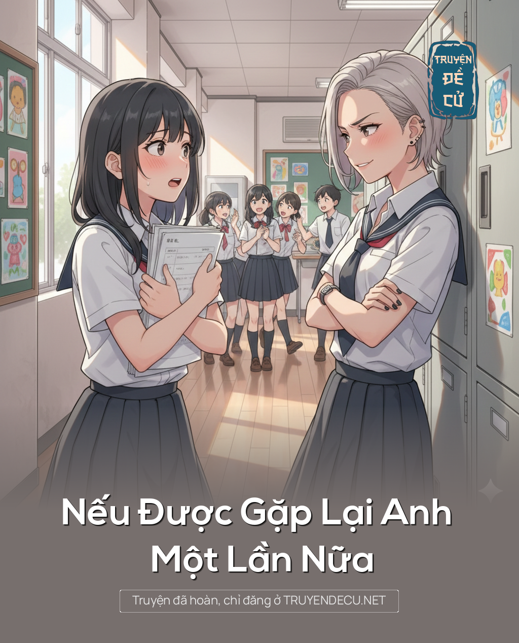 
                            Nếu Được Gặp Lại Anh Một Lần Nữa