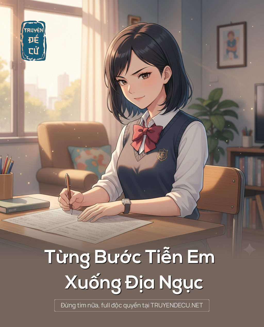 
                            Từng Bước Tiễn Em Xuống Địa Ngục
