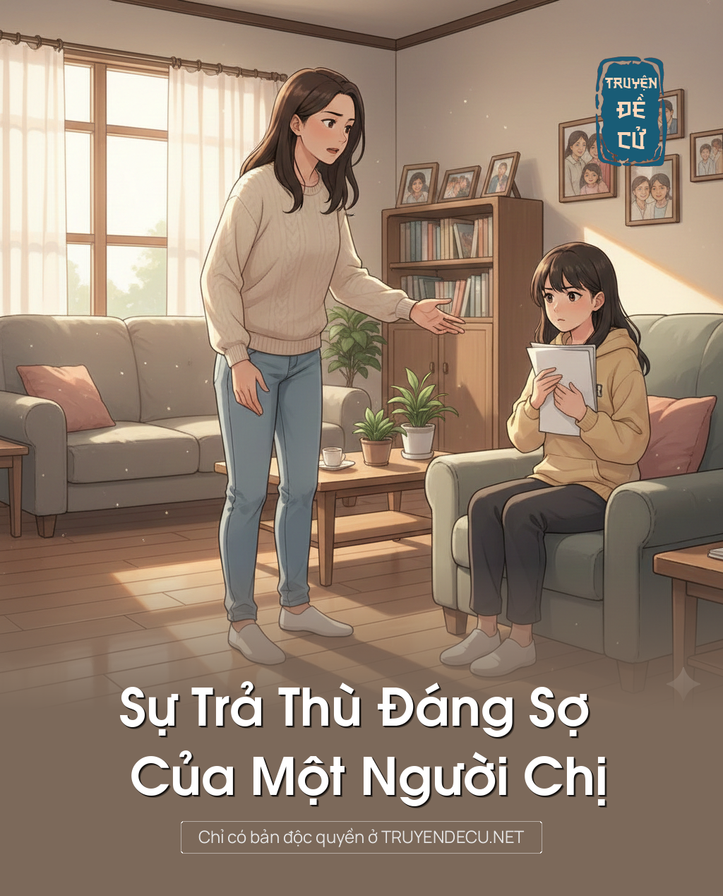
                            Sự Trả Thù Đáng Sợ Của Một Người Chị