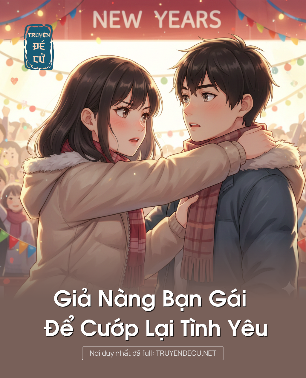 
                            Giả Nàng Bạn Gái Để Cướp Lại Tình Yêu