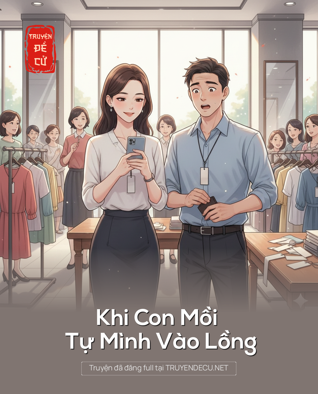 
                            Khi Con Mồi Tự Mình Vào Lồng