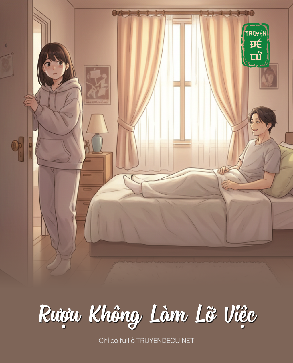 
                            Rượu Không Làm Lỡ Việc
