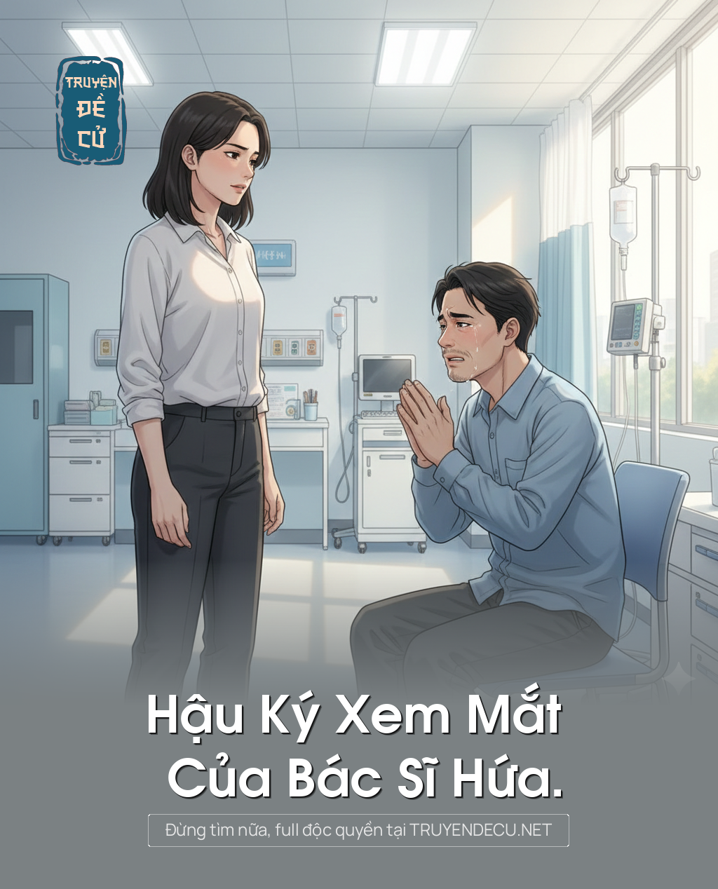 
                            Hậu Ký Xem Mắt Của Bác Sĩ Hứa.