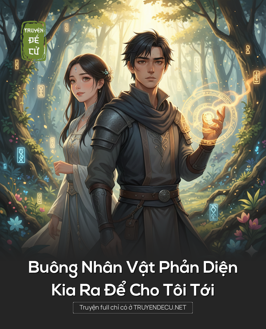 
                            Buông Nhân Vật Phản Diện Kia Ra Để Cho Tôi Tới