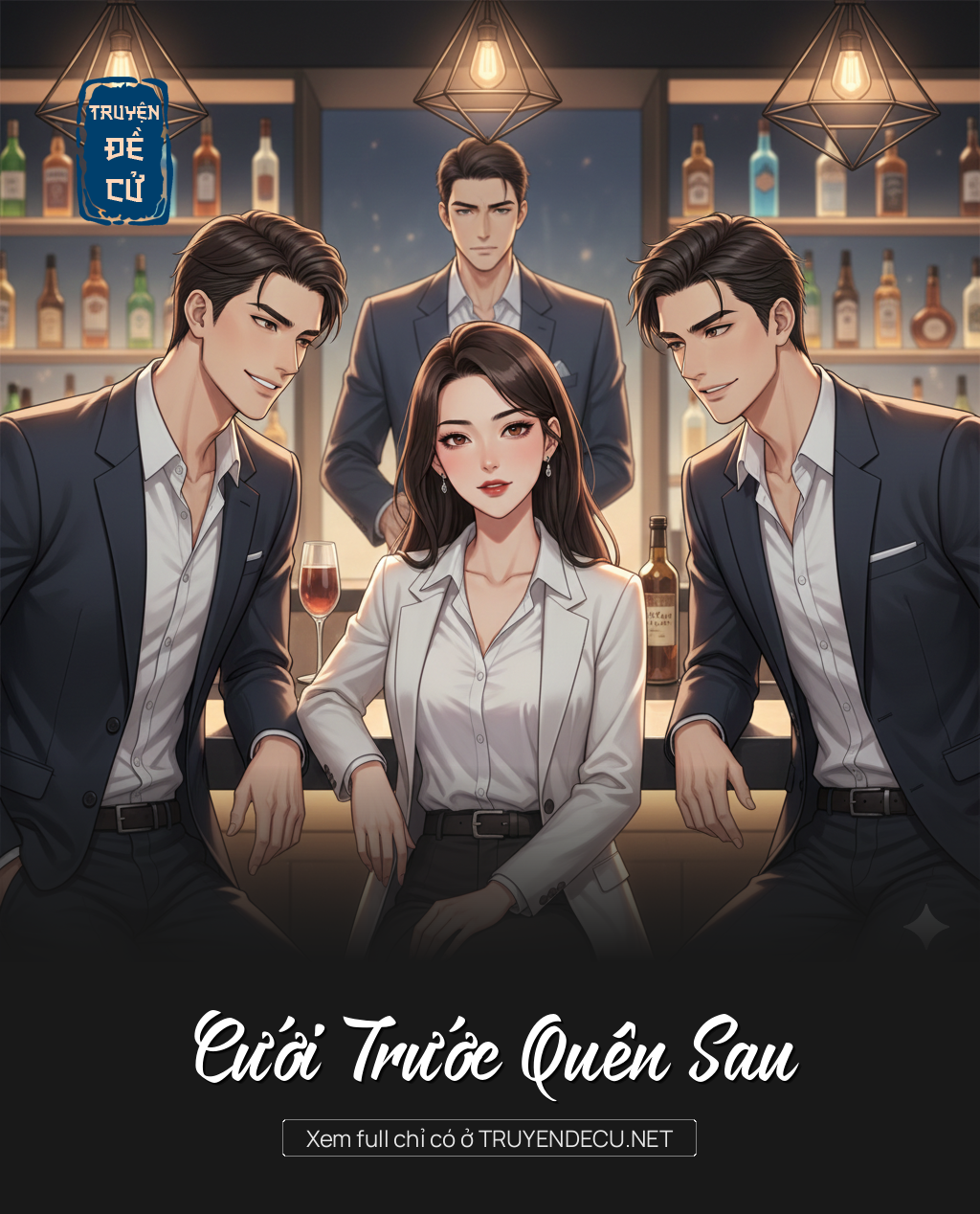 
                            Cưới Trước Quên Sau