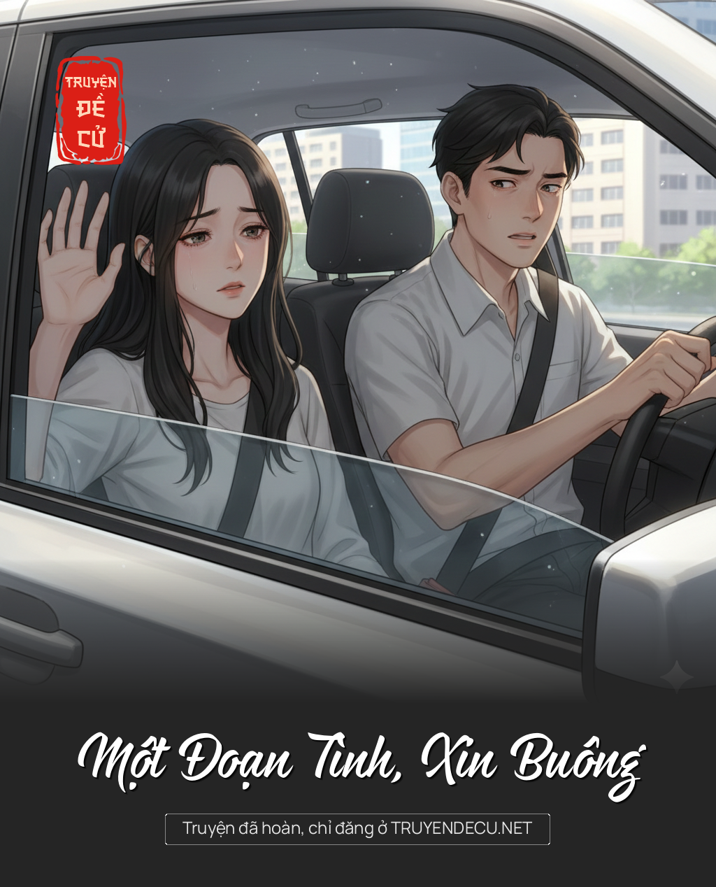 
                            Một Đoạn Tình, Xin Buông