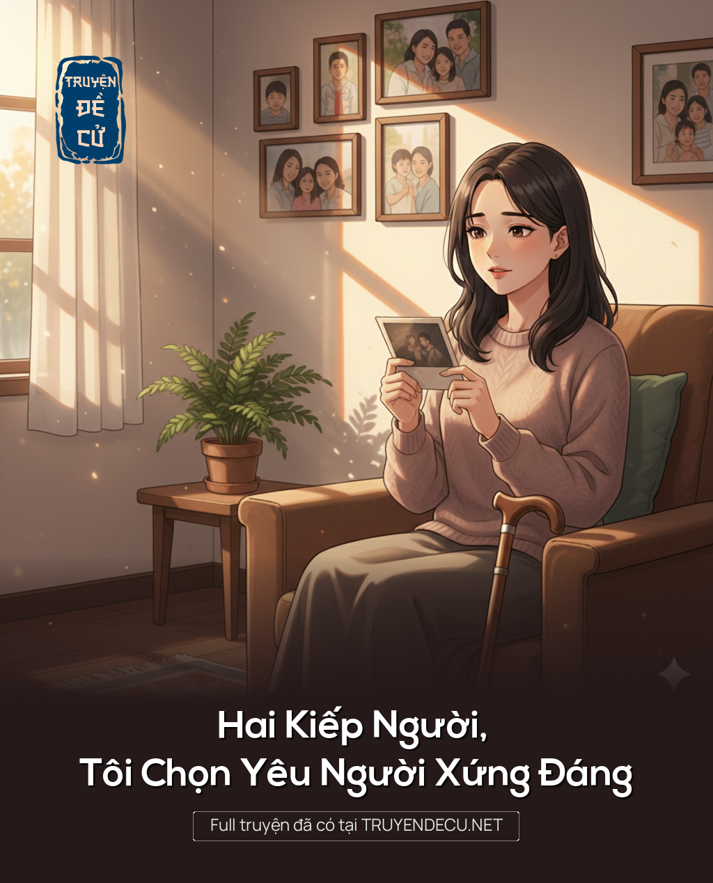 Hai Kiếp Người, Tôi Chọn Yêu Người Xứng Đáng