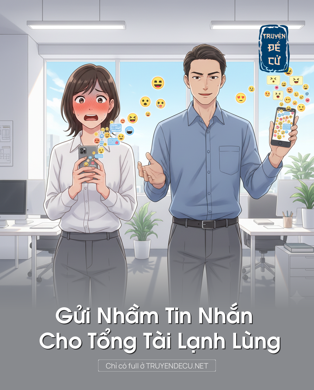 
                            Gửi Nhầm Tin Nhắn Cho Tổng Tài Lạnh Lùng