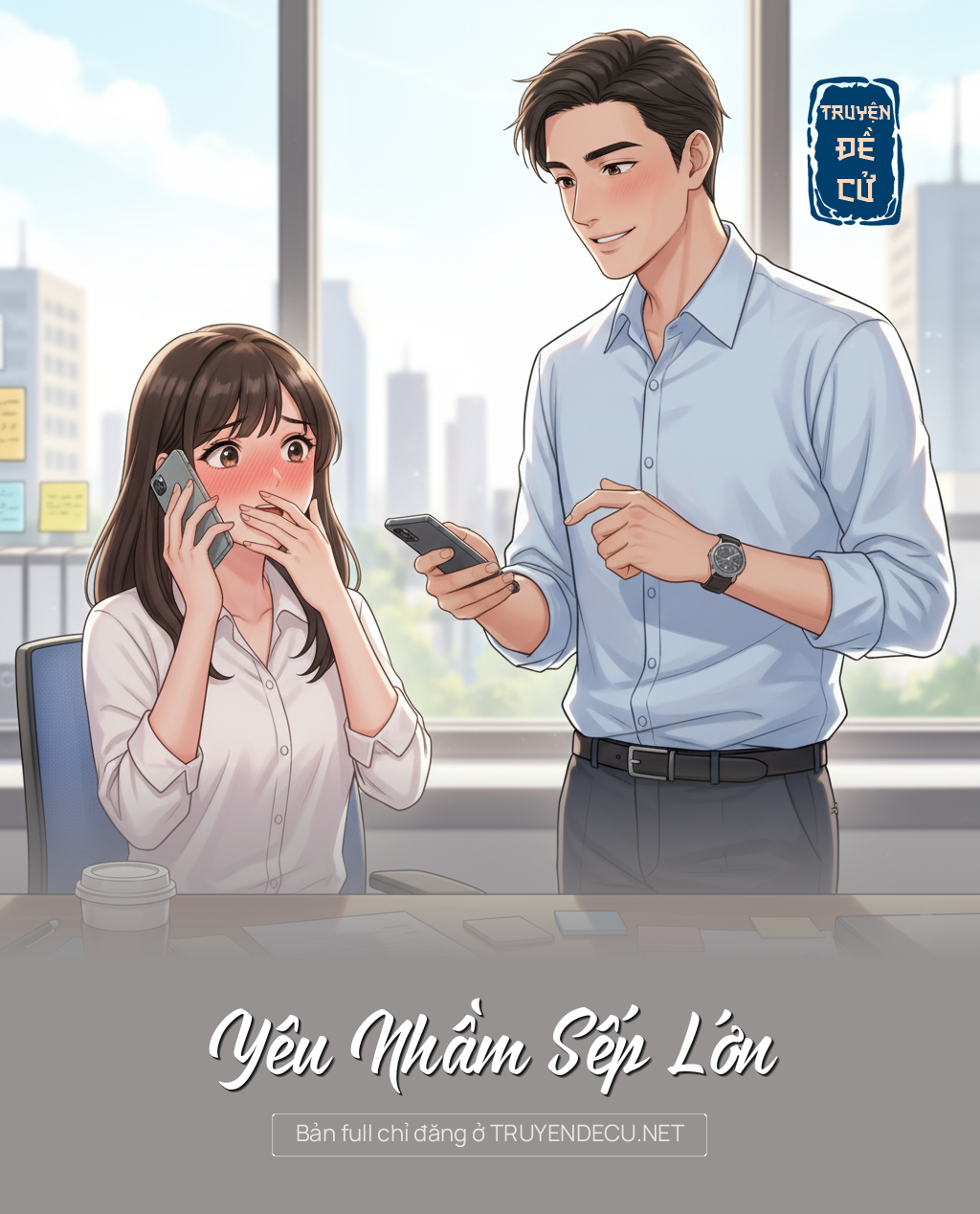 
                            Yêu Nhầm Sếp Lớn