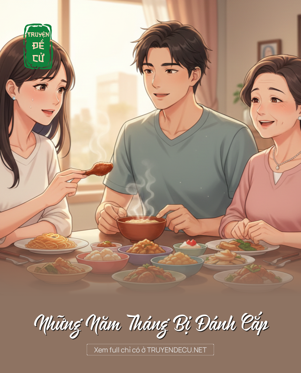 
                            Những Năm Tháng Bị Đánh Cắp