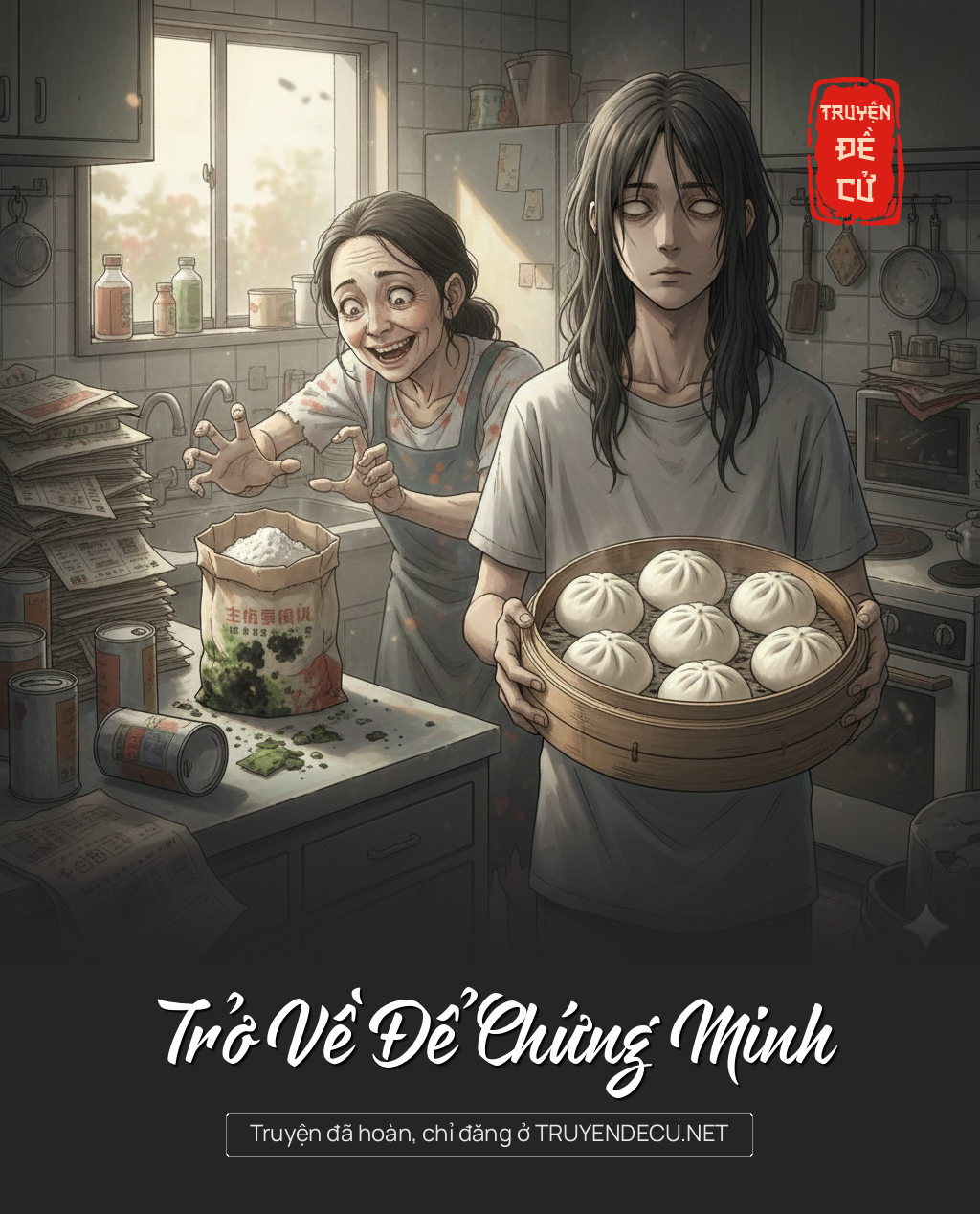 
                            Trở Về Để Chứng Minh