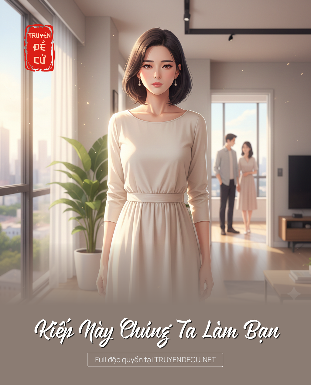 
                            Kiếp Này Chúng Ta Làm Bạn