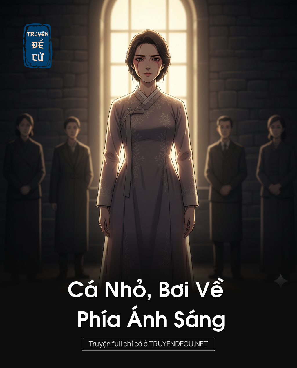 
                            Cá Nhỏ, Bơi Về Phía Ánh Sáng