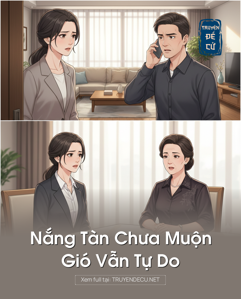 
                            Nắng Tàn Chưa Muộn, Gió Vẫn Tự Do