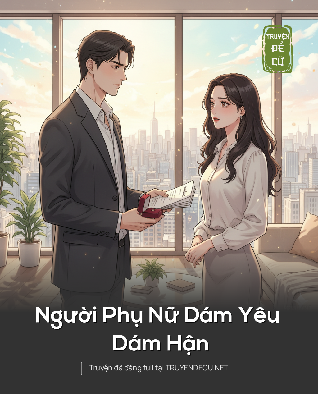 
                            Người Phụ Nữ Dám Yêu Dám Hận