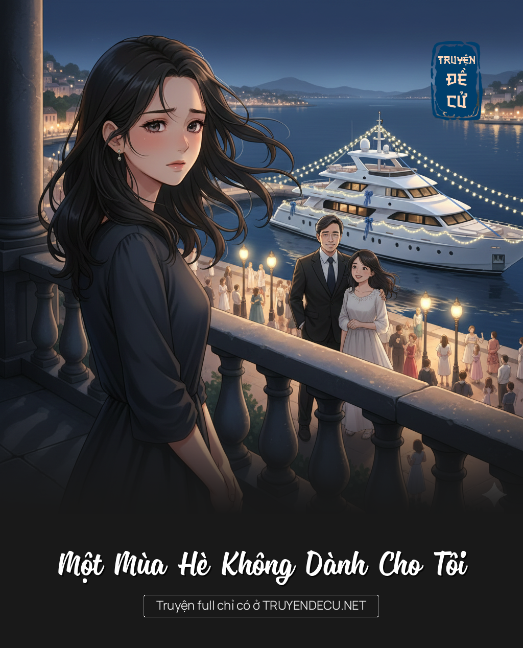 
                            Một Mùa Hè Không Dành Cho Tôi