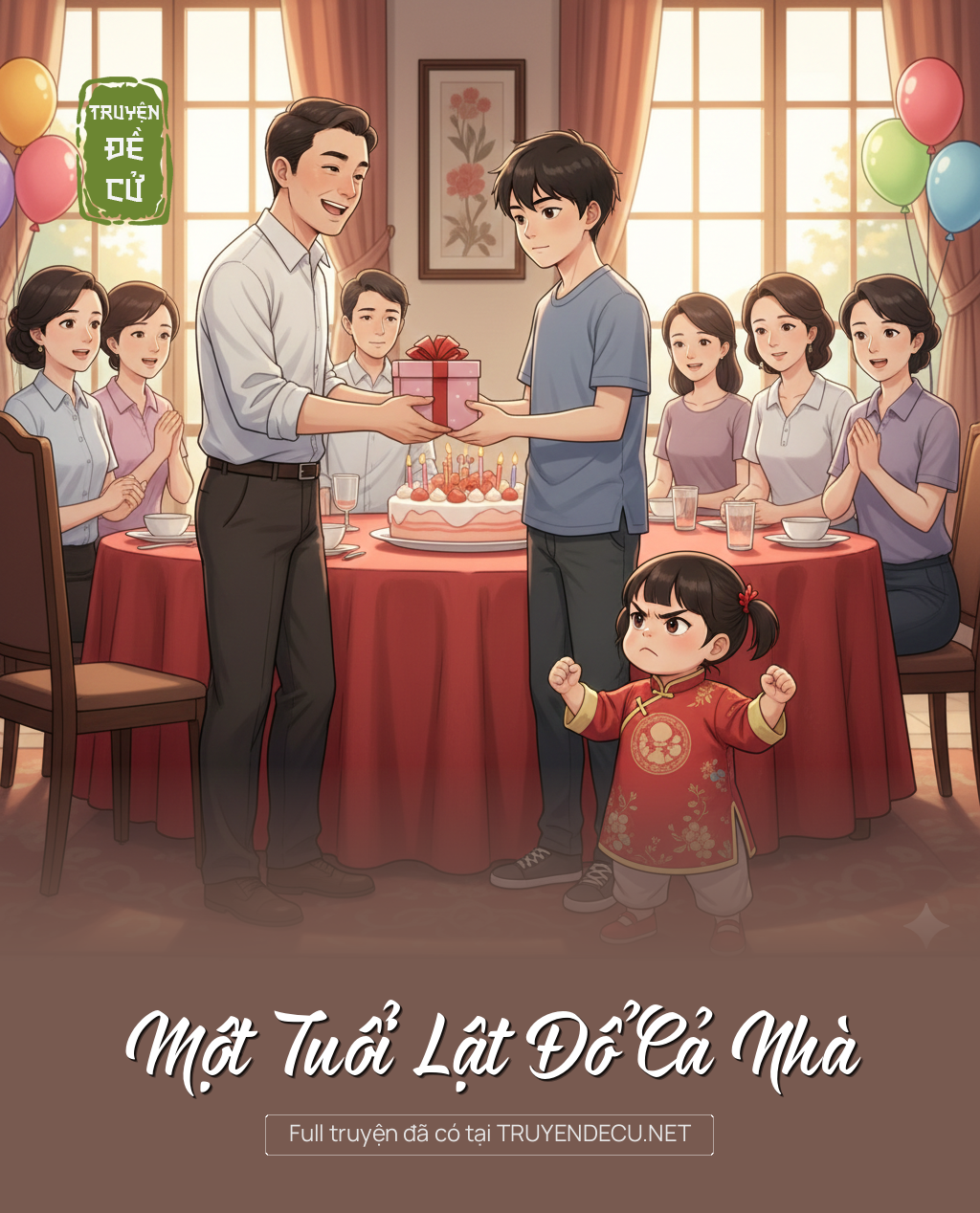 
                            Một Tuổi Lật Đổ Cả Nhà