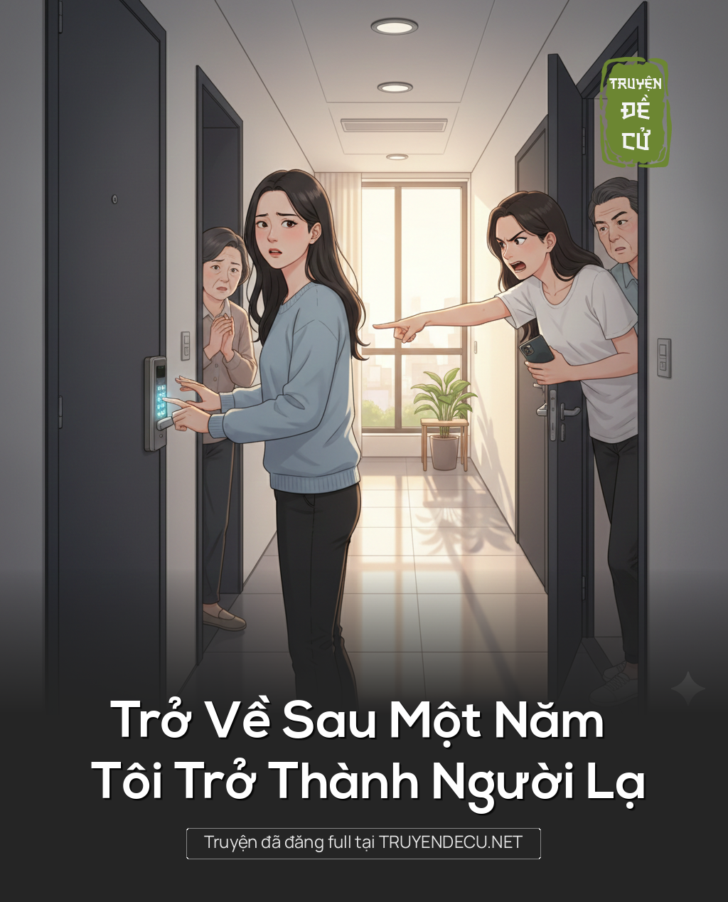 
                            Trở Về Sau Một Năm Tôi Trở Thành Người Lạ