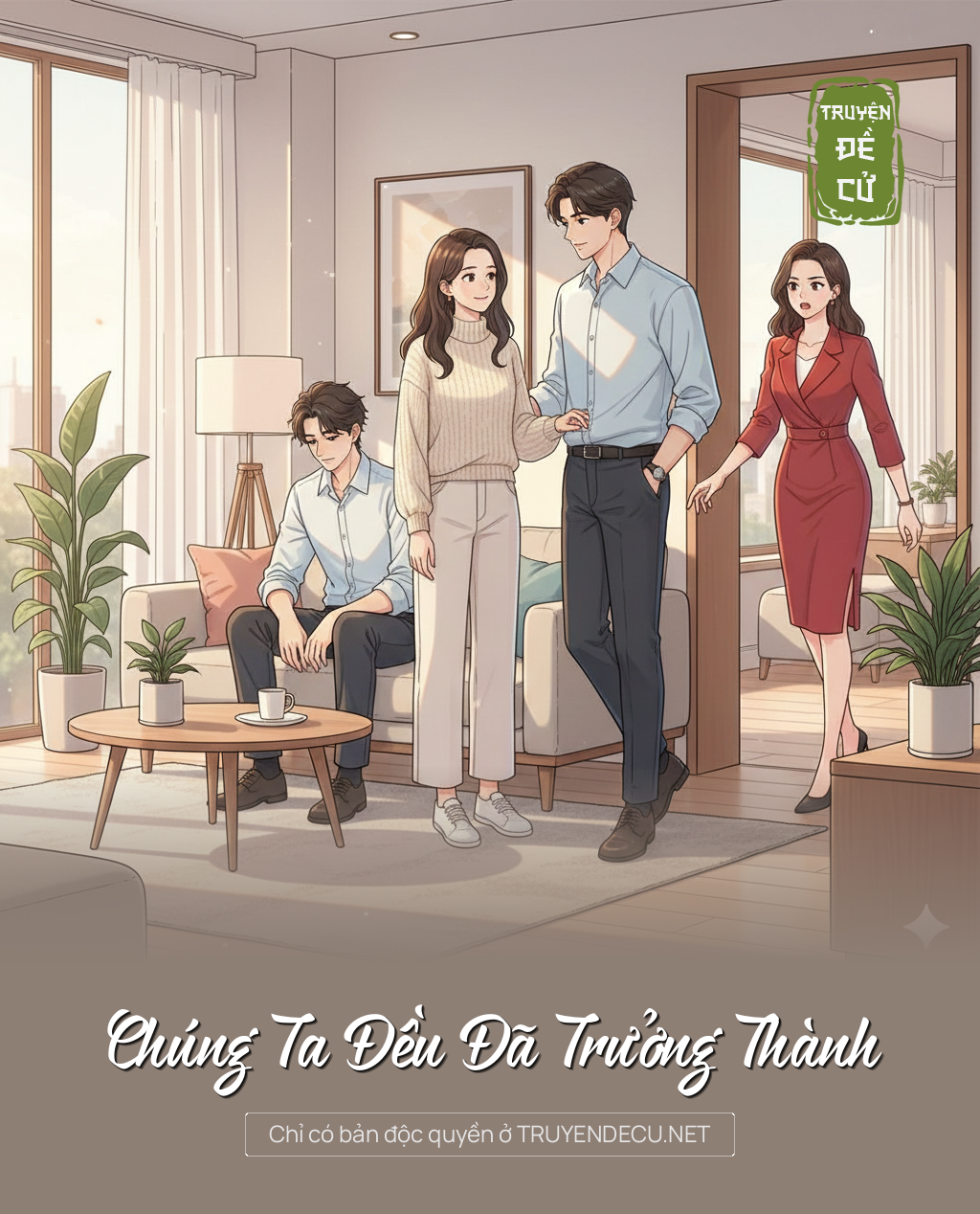 
                            Chúng Ta Đều Đã Trưởng Thành