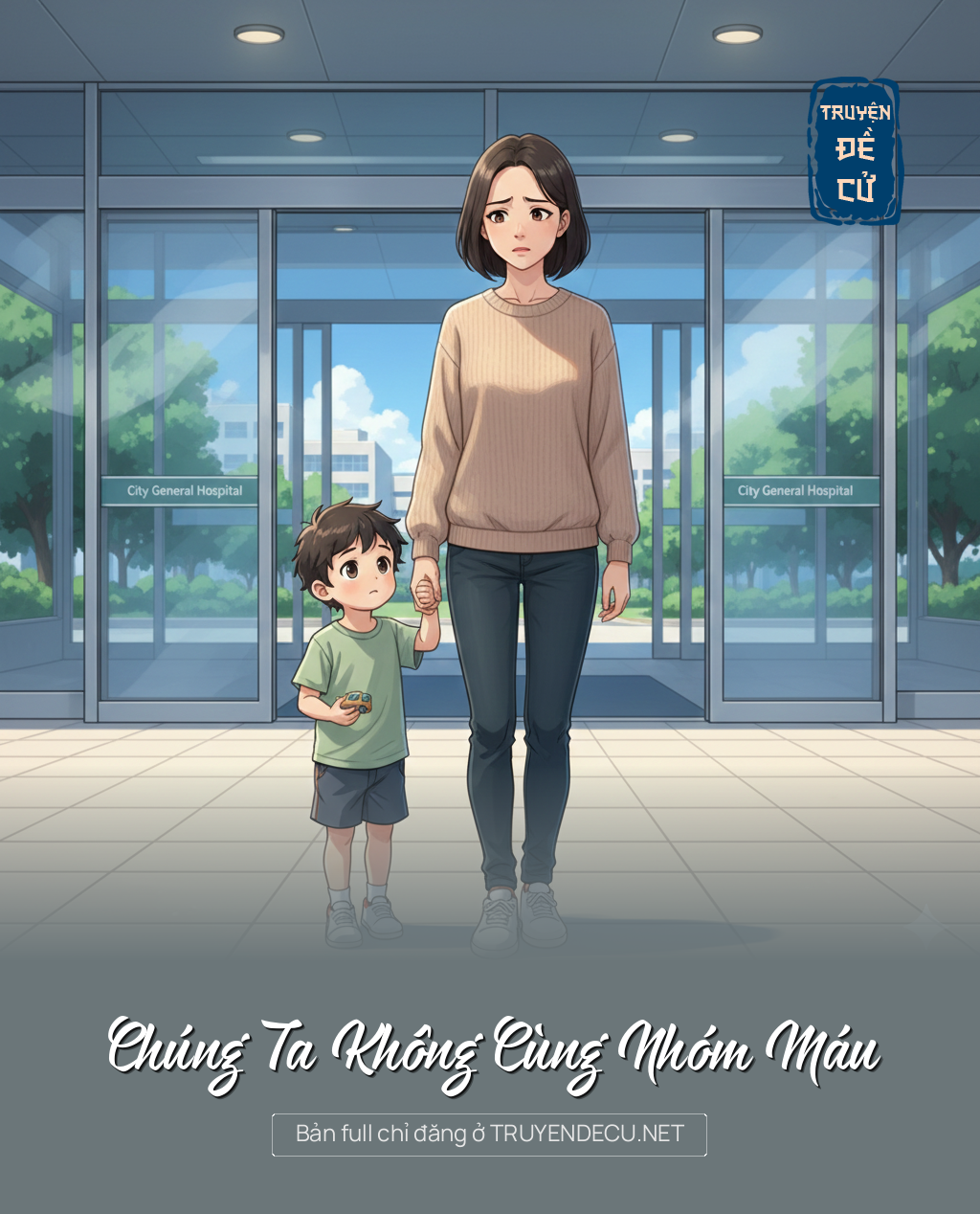 
                            Chúng Ta Không Cùng Nhóm Máu