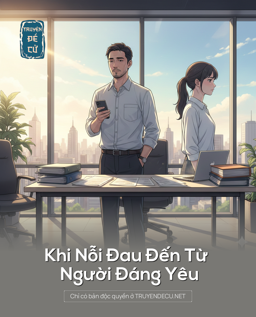 
                            Khi Nỗi Đau Đến Từ Người Đáng Yêu